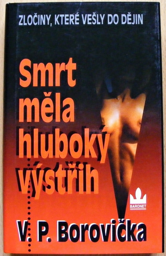 Smrt měla hluboký výstřih - Václav Pavel Borovička