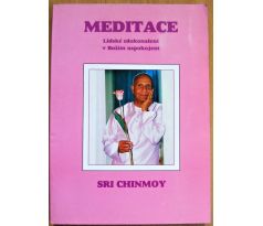 Meditace - Sri Chinmoy