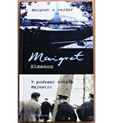 Maigret a rejdař / V podzemí hotelu Majestic - Georges Simenon