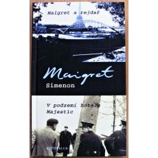 Maigret a rejdař / V podzemí hotelu Majestic - Georges Simenon