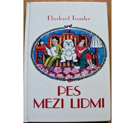 Pes mezi lidmi - Eberhard Trumler