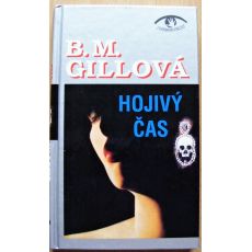 Hojivý čas - B. M. Gill (p)