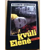 Kvůli Eleně - Elizabeth George