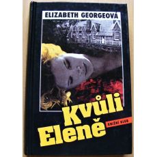 Kvůli Eleně - Elizabeth George