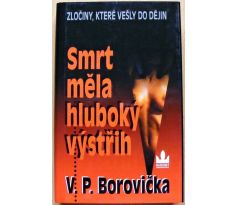 Smrt měla hluboký výstřih - Václav Pavel Borovička