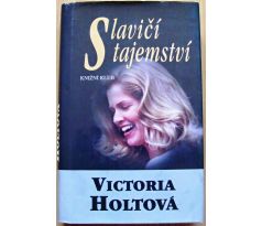 Slavičí tajemství - Victoria Holt (p)