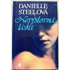 Nevýslovná láska - Danielle Steel