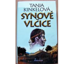 Synové vlčice - Tanja Kinkel