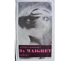 3x Maigret - Georges Simenon & František Jungwirth