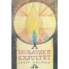 Moravské exsultet - Josef Koláček