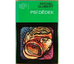 Psí dědek - Michel Guibert