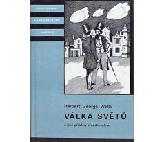 Válka světů a jiné příběhy z neskutečna - Herbert George Wells