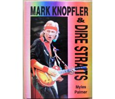 Mark Knopfler & Dire Straits - Myles Palmer