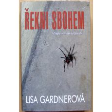 Řekni sbohem - Lisa Gardner