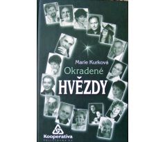 Okradené hvězdy - Marie Kurková