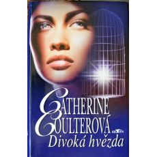 Divoká hvězda - Catherine Coulter