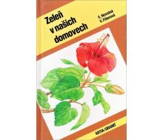 Zeleň v našich domovech - Eva Novotná