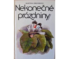 Nekonečné prázdniny - Martina Drijverová