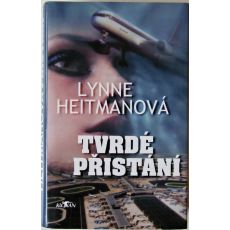 Tvrdé přistání - Lynne Heitman