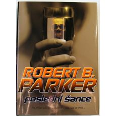 Poslední šance - Robert B. Parker