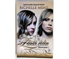 Zlatá lilie - Richelle Mead