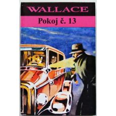 Pokoj č. 13 - Edgar Wallace