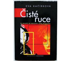 Čisté ruce - Eva Kačírková