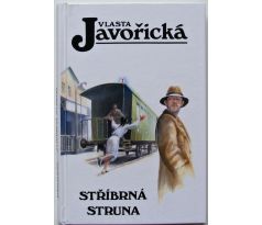 Stříbrná struna - Vlasta Javořická