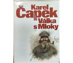 Válka s Mloky - Karel Čapek