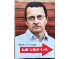 Další báječný rok - Michal Viewegh