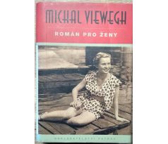 Román pro ženy - Michal Viewegh