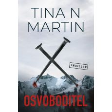 Osvoboditel - Tina N. Martin