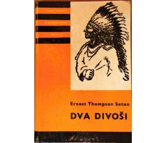 Dva divoši - Ernest Thompson Seton (p)