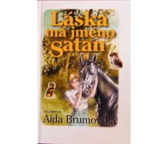 Láska má jméno Satan - Aida Brumovská