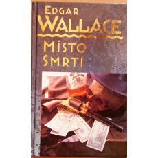 Místo smrti - Edgar Wallace