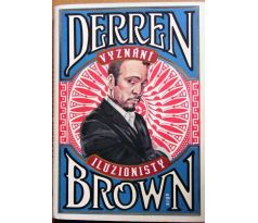 Vyznání iluzionisty - Derren Brown