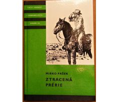 Ztracená prérie - Mirko Pašek