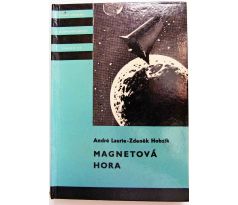 Magnetová hora - Zdeněk Hobzík, André Laurie