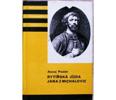 Rytířská jízda Jana z Michalovic - Alexej Pludek