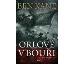 Orlové v bouři - Ben Kane