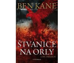 Štvanice na orly - Ben Kane