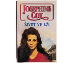 Život ve lži - Josephine Cox