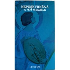 Neposkvrněná a její medaile - J. Eyler