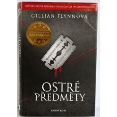 Ostré předměty - Gillian Flynn