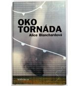 Oko tornáda - Alice Blanchard