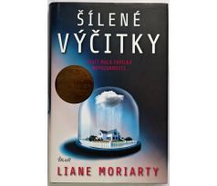 Šílené výčitky - Liane Moriarty