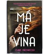 Má je vina - Clare Mackintosh