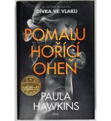 Pomalu hořící oheň - Paula Hawkins