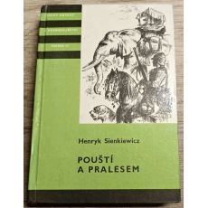 Pouští a pralesem - Henryk Sienkiewicz