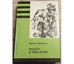 Pouští a pralesem - Henryk Sienkiewicz